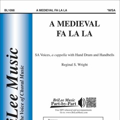 A MEDIEVAL FA LA LA Soprano Alto