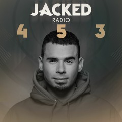 Afrojack Presents JACKED Radio - 453