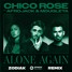 Chico Rose - Alone Again (feat. Afrojack & Mougleta) (ZØDIAK Remix)