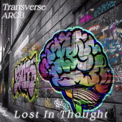 Transverse, AROB - Lost In Thought