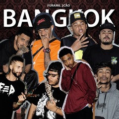 Bangkok (feat. Chris Mc, Ghetto Zn, Lp Beatzz, Major Rd, Xaga & Xamã)
