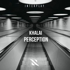 Khalai - Perception [FREE DOWNLOAD]