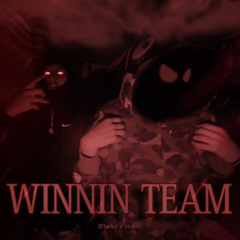 winnin team-Iflacko x $tokez