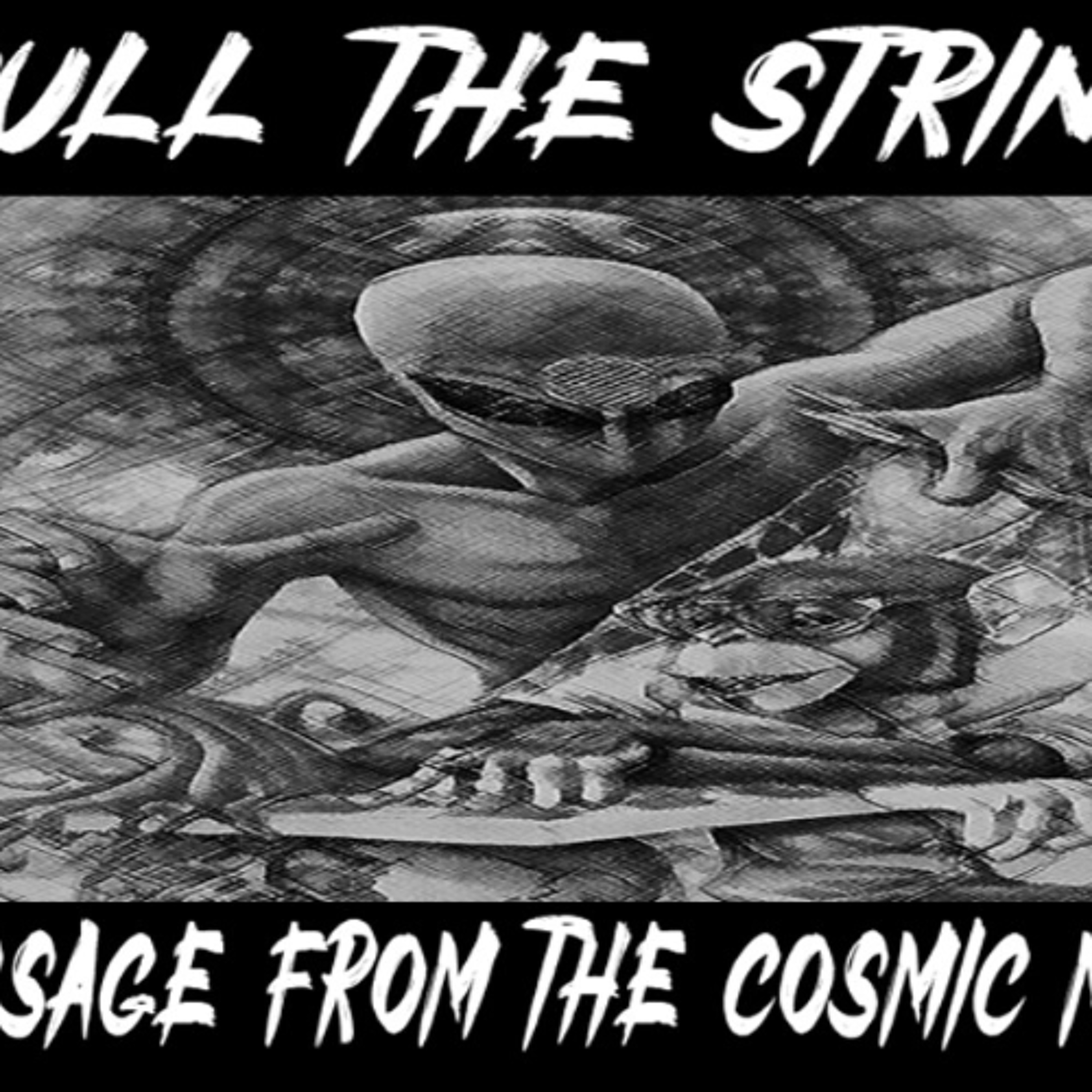 Show sample for 11/7/25: PULL THE STRING - MESSAGE FROM THE COSMIC MUSE W/ ROBERT PHOENIX
