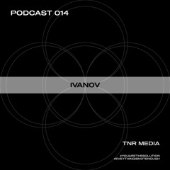 IVAN0V / Podcast 013