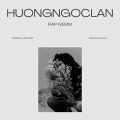 Hương Ngọc Lan (rap remix)