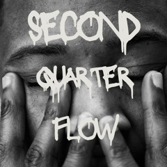 Second Quarter Flow