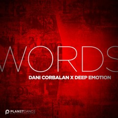 Dani Corbalan & Deep Emotion - Words (Extended Mix)