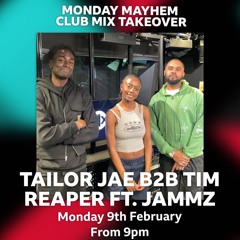 BBC 1XTRA Club Mix - Tailor Jae b2b Tim Reaper Ft Jammz (LIVE)
