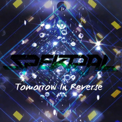 Spektral_Tomorrow.In.Reverse_EPMP4