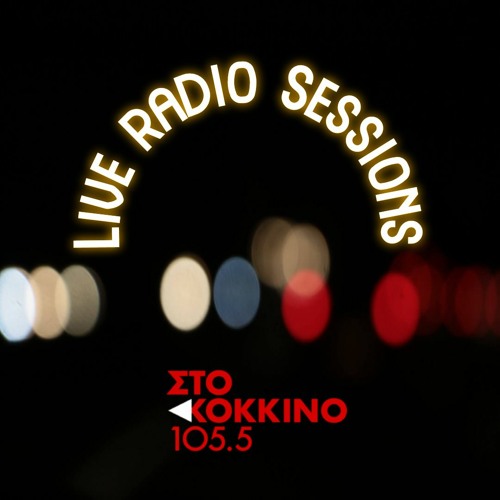 Live Radio Sessions Στο Κόκκινο by 105,5 Sto Kokkino