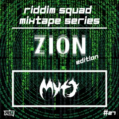 MYTO - RS Mix Vol 27 ZION Edition