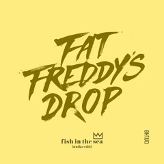 Fat Freddy's Drop - Fish In The Sea [Lawade Edit]