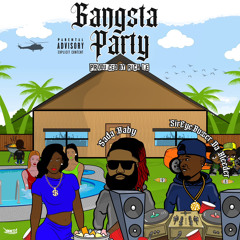 Gangsta Party Ft Sada Baby (IG @SirEyeBusser.DaBleeder)