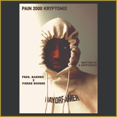 Drake Pain 2000 Kryptomix - C Kryptonite (Prod. Pierre Bourne X Bandboi)