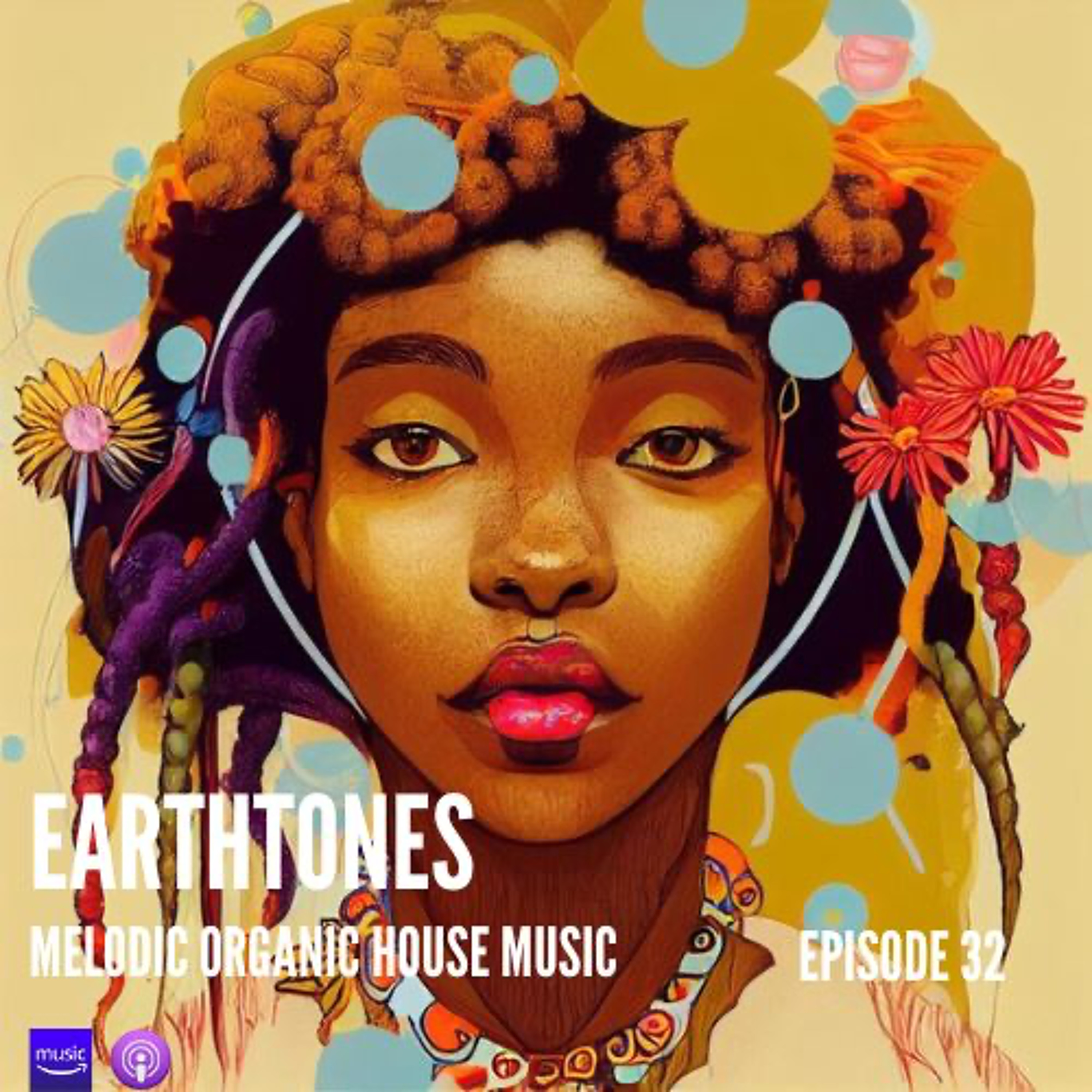 Earthtones - Episode 32