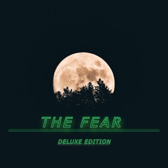 The Fear Deluxe Edition
