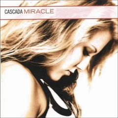Cascada - Miracle (Wiely Remix)