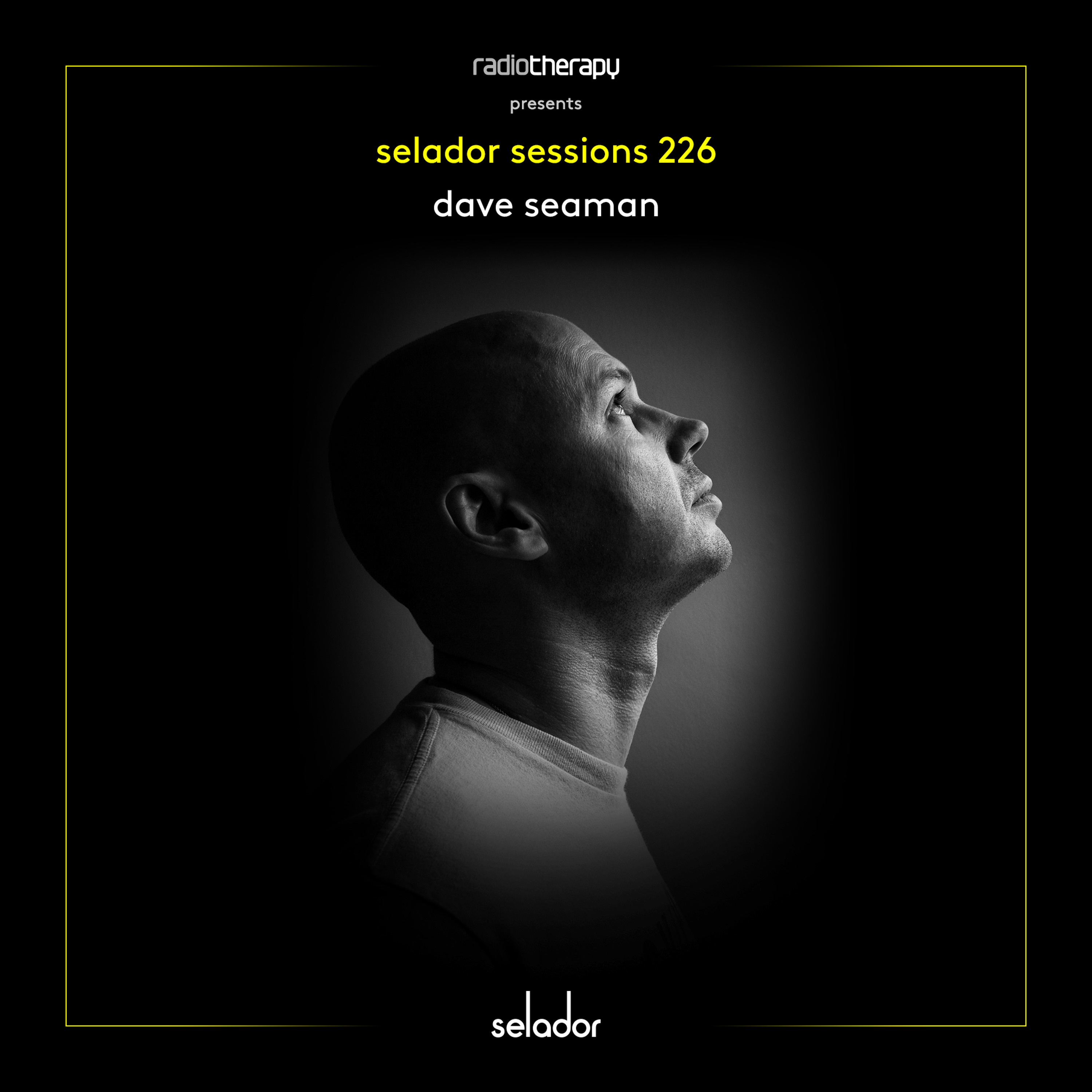 Selador Sessions 226 | Dave Seaman's Radio Therapy episode artwork