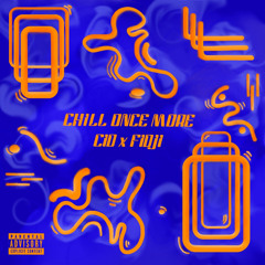 chill once more (feat. FIDJI)