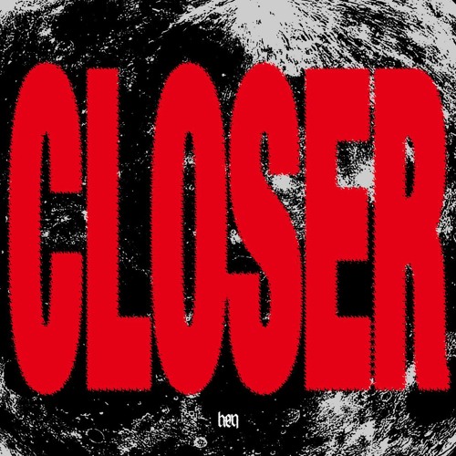 RUTHLESS - Closer [HEN028]