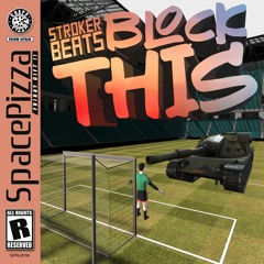 StrokerBeats - Block This [Out Now]