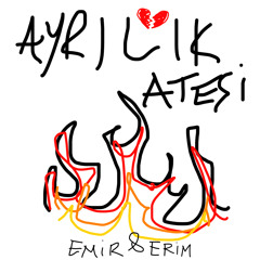 Ayrılık Ateşi EmirN & ErimP Remix