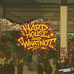 "Hard House And Whatnot" - Asher Ray DJ Mix