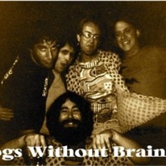 Dogs Without Brains Herbal Pirates1985