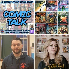 Comic Talk: April 4th, 2024
