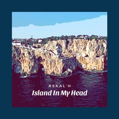 ISLAND IN MY HEAD