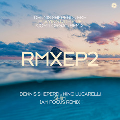 Playing With Fire (Corti Organ Remix)
