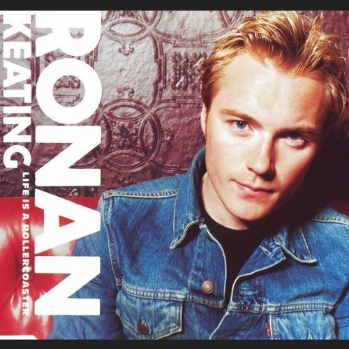 Ronan Keating - Life is a Rollercoaster