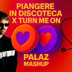 PIANGERE IN DISCOTECA x TURN ME ON - [PALAZ mashup] - Il Pagante, Oliver Heldens, Riton, Vula