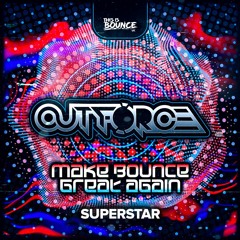 Outforce - Superstar **OUT NOW**