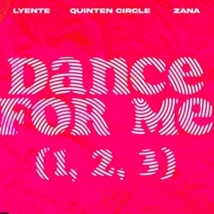 Sonny Wern, Lyente, Quinten Circle, ZANA - Dance For Me (1 2 3 ) (Raptorz Bootleg)