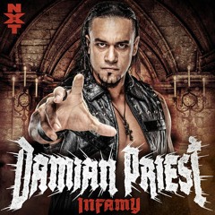 Damian Priest - Infamy (WWE Theme)