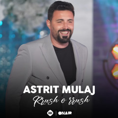 Rrush o rrush