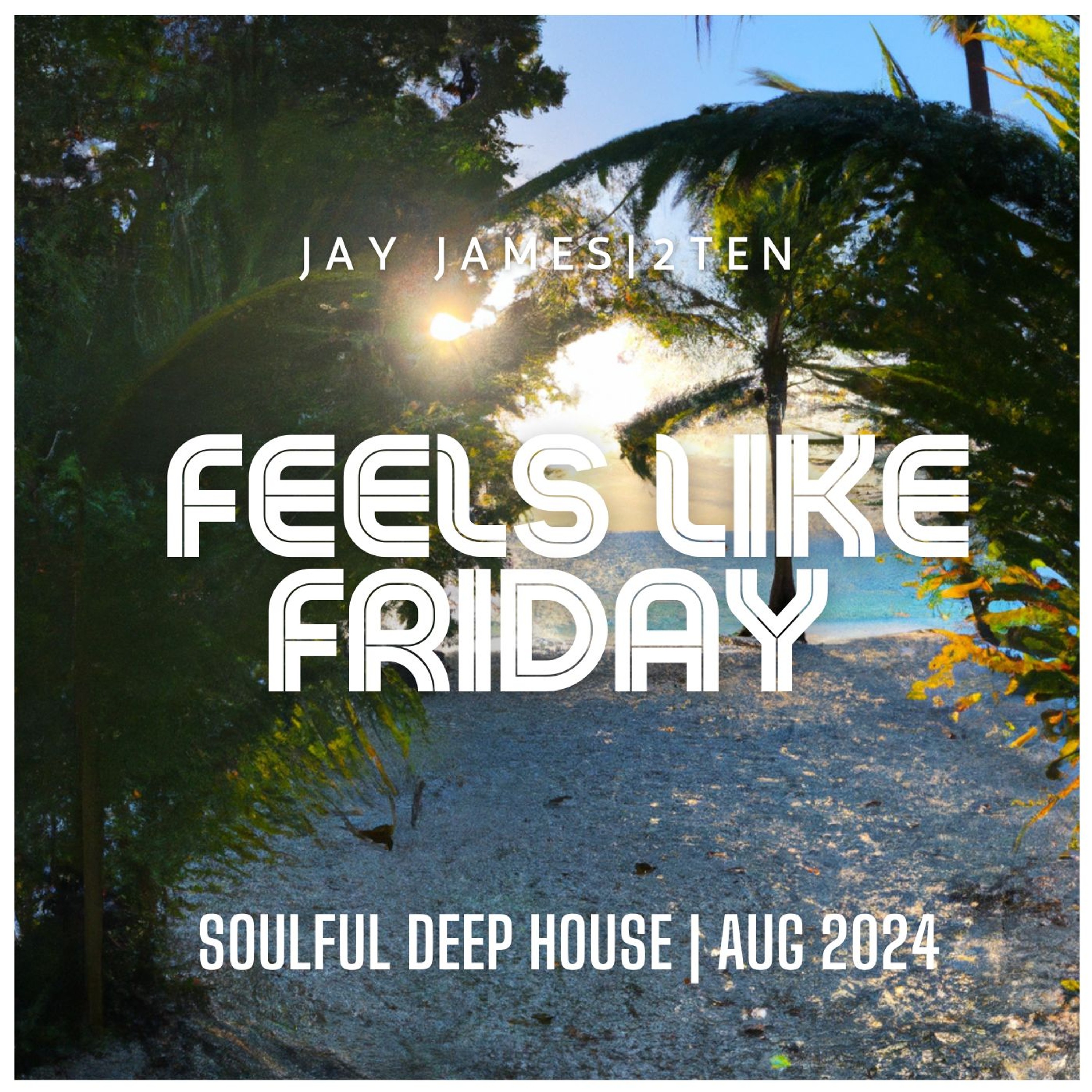 FEELS LIKE FRIDAY - AUGUST 23 2024 episode artwork