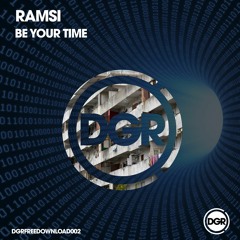 Ramsi - Be Your Time - (Original Mix)