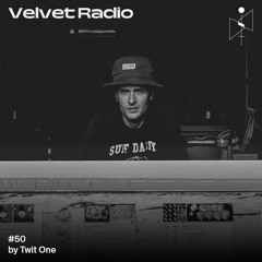 #50 / Twit One - RadioLoveLove meets Velvet Radio