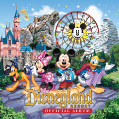 Various Artists – Walt Disney Records The Legacy Collection: Disneyland