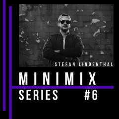 Stefan Lindenthal - Minimix Series #6