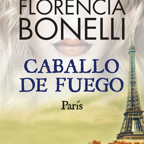 (descarrega descargar) Bonelli Caballo De Fuego Paris (epub ebook) (descarrega descargar) Bonelli Caballo De Fuego Paris (epub ebook)