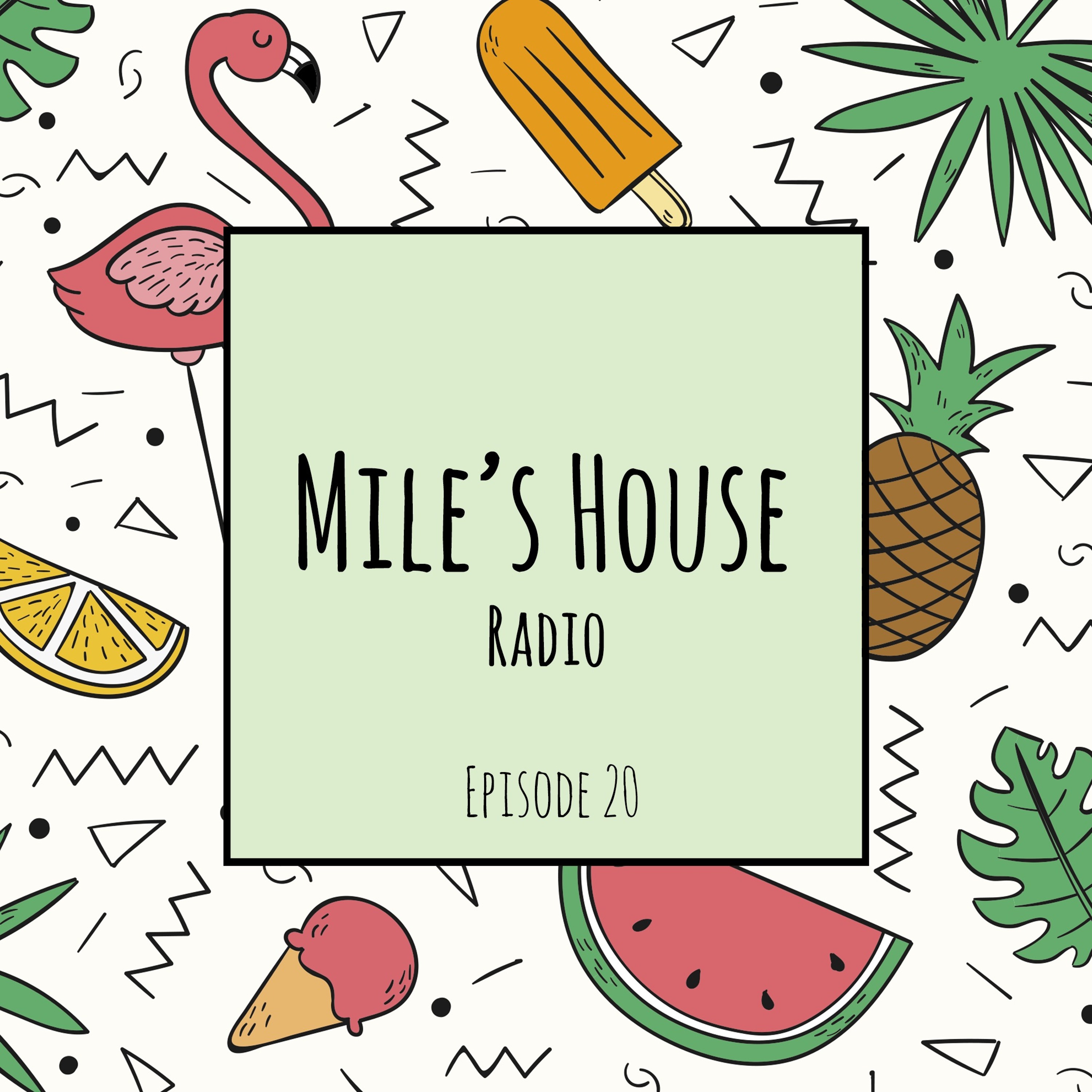 Mile\'s House Radio