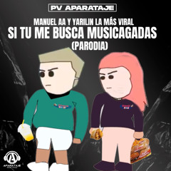 Manuel AA y Yarilin la Más Viral - Si Tu Me Busca MUSICAGADAS