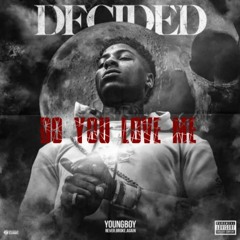 (ai) nba youngboy Do You Love Me