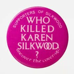 #434 - I Had a 'Who Killed Karen Silkwood?' Bumper Sticker on My Car at 16