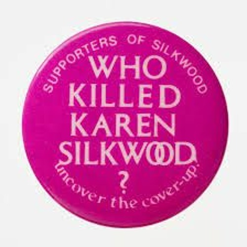 #434 - I Had a 'Who Killed Karen Silkwood?' Bumper Sticker on My Car at 16