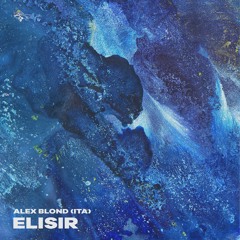 Alex Blond (ITA) - Elisir (Radio Edit)